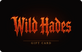 Wild Hades gift card: fiery Wild Hades logo on black with GIFT CARD in gold